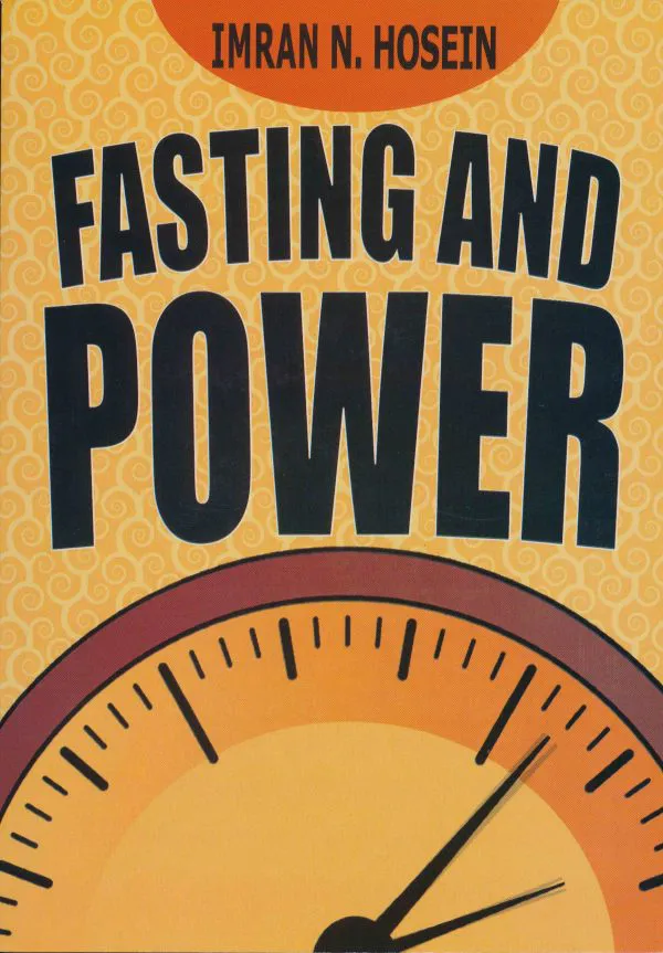Fasting and Power – The Strategic Importance of the Fast