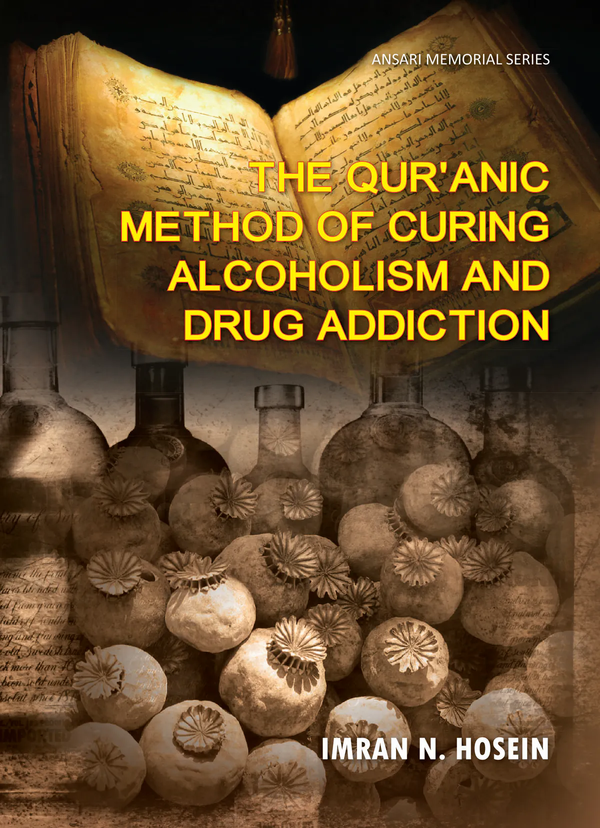 The Quranic Method of Curing Alcoholism and Drug Addiction