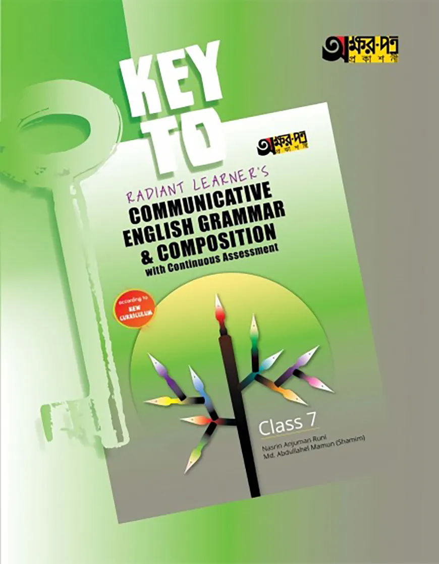 Key to Radiant Learners Communicative English Grammar - With Model Question (Class 7)