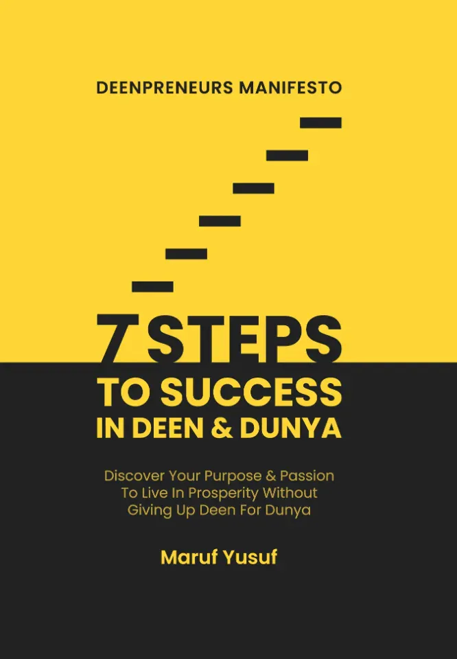 7 STEPS TO SUCCESS In Deen & Dunya