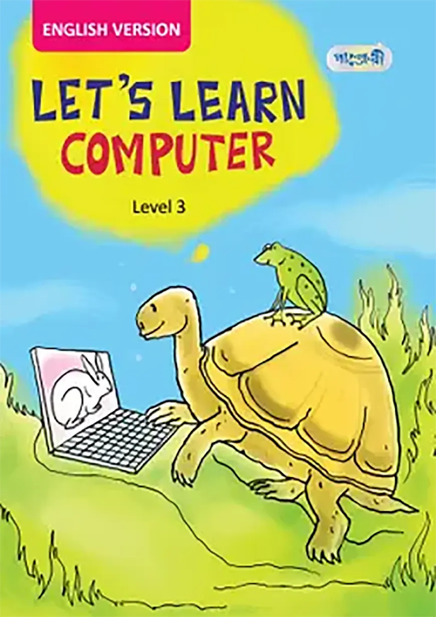 Let's Learn Computer, Level 3 For Class Three - English Version