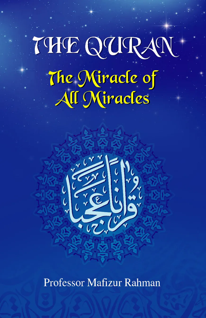 THE QURAN The miracle of All Miracles