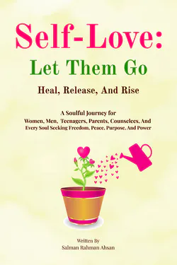 Self Love: Let Them Go